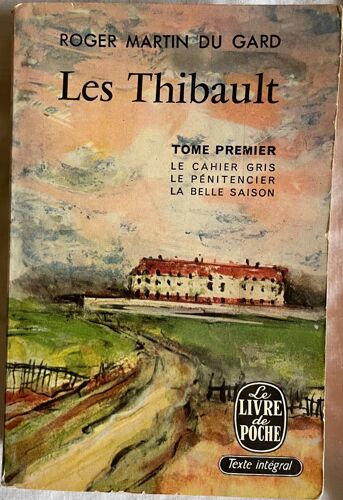 Les Thibault - Roger Martin Du Gard 
