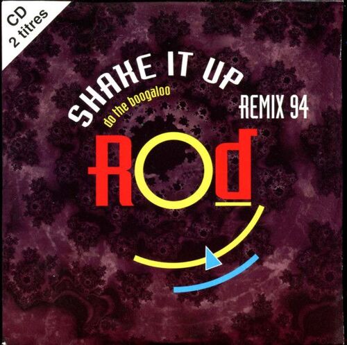 Cd Single Rod " Shake It Up " 2 Titres De 1994 ,Electronic Jazz Funk ,Ouragan France ,
