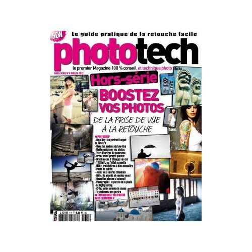 Phototech Hors Série N°4 Juillet 2012 Boostez Vos Photos