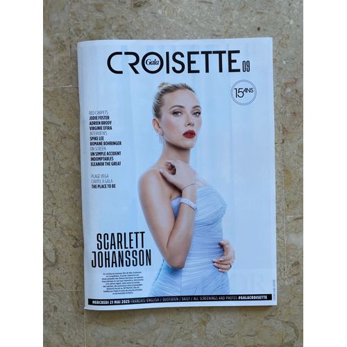 Gala Croisette N°9 Du 21 Mai 2025 - Scarlett Johansson - Virginie Efira - Jodie Foster - Festival De Cannes 2025 -