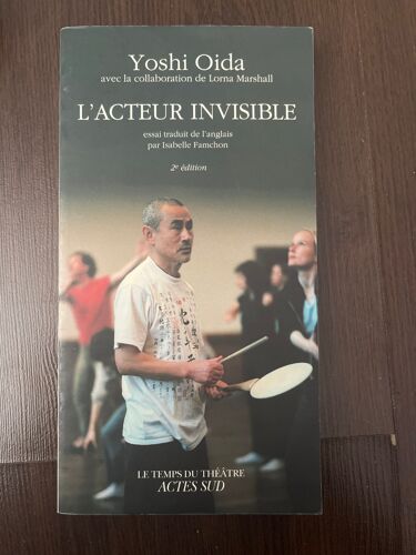 L’Acteur Invisible De Yoshi Oida