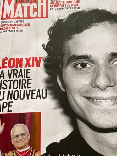 Paris Match 3967 Du 15 Au 21 Mai 2025. Léon Xiv La Vraie Histoire Du Nouveau Pape. L’Album Photo De Sa Vie. Les Confidences De Ses Proches. Guerre En Ukraine, Bataillon Des Renégats. Cannesj. Binoche