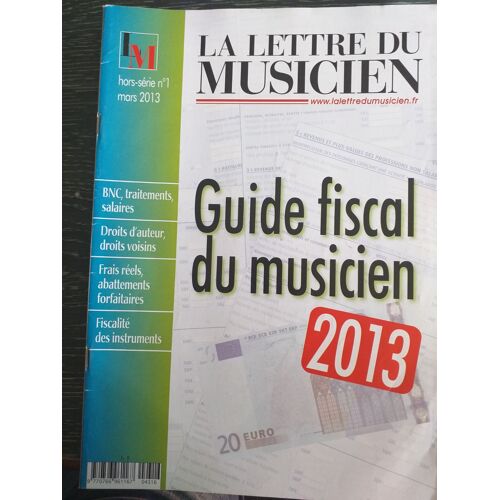 La Lettre Du Musicien Hors Série N°1
