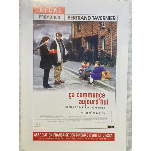 Fascicule Dossier Presse Afcae Du Film "Ca Commence Aujourd'Hui" - Bertrand Tavernier, 1999 - Avec Philippe Torreton, Maria Pittaresi, Nadia Kaci, Didier Bezace, Emmanuelle Bercot, Christine Citti...