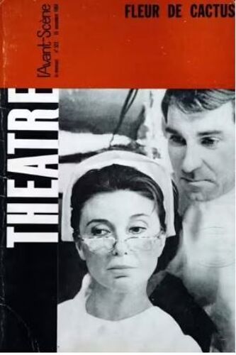 L' Avant-Scène Théâtre N° 322 _ Fleurs De Cactus, De Barillet Et Gredy _ Septembre 1964