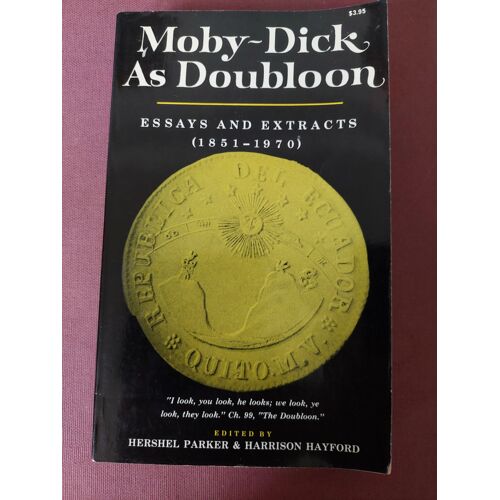 Moby-Dick As Doublon, Essys And Extraits (1851-1970)