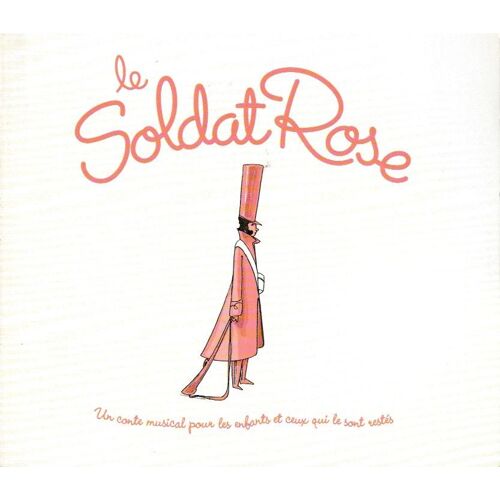 Louis Chedid/M/Vanessa Paradis/Francis Cabrel/Alain Souchon/Bénabar/Sanseverino Le Soldat Rose 1cd 30 Titres (P)2006 ®Barclay © ®Universal Music Made In U.E. Cd Rare+Livret «1ère Edition Avec Foureau»