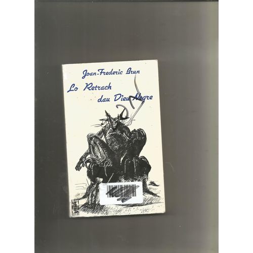 Lo Retrach Dau Dieu Negre Joan-Frederic Brun