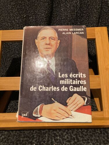 Pierre Messmer A. Larcan Ecrits Militaires Charles De Gaulle Puf 1985 Dédicacé