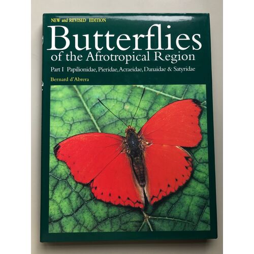 Papilionidae, Pieridae, Acraeidae, Satyridae (Pt. 1) Second (Revised) Edition Butterflies Of The Afrotropical Region