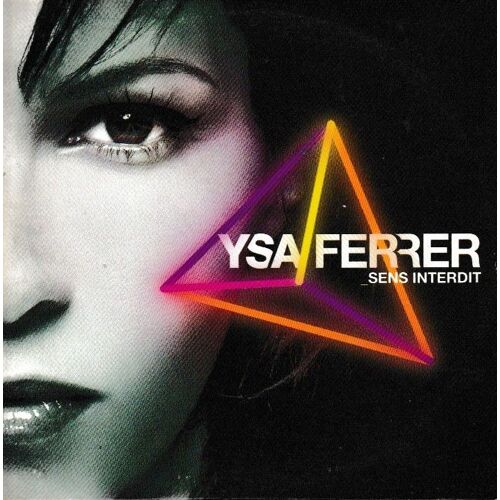 Ysa Ferrer Sens Interdit Radio & Remix & Instrumental. (P)2008®Lovarium Production ©®Rue Stendhal ®Lovarium Production Made In E.U. By ®Lovarium Cd Rare «Edition Epuisée» Cd Single 3 Tracks Cardsleeve