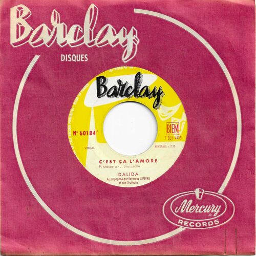 Dalida Accompagnée Par Raymond Lefevre Et Son Orchestre : C'Est Ça L'Amore (P. Massara - J. Broussolle) / J'Ai Revé (G. Aber - B. Darin)