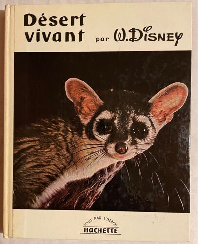Désert Vivant - W. Disney 
