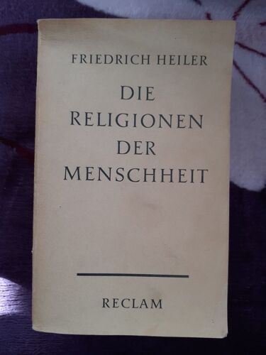 Die Religionen Der Menschheit - Friedrich Heiler