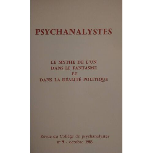 Psychanalystes. Revue Du Collège De Psychanalystes. N°9 - Octobre 1983.