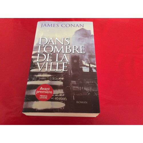 Dans L’Ombre De La Ville.