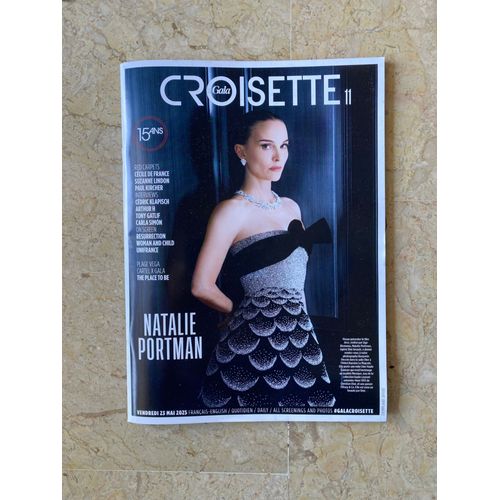 Gala Croisette N°11 Du 23 Mai 2025 - Natalie Portman - Festival De Cannes 2025 -