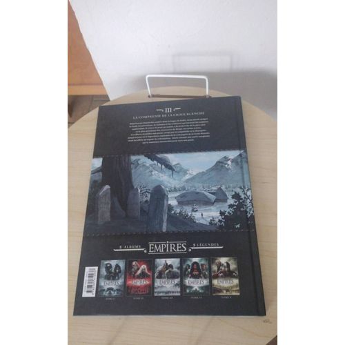 Empires - Tome 3 - La Compagnie De La Croix Blanche