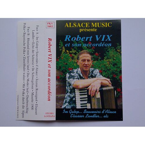 Alsace Music Présente Robert Vix Et Son Accordéon