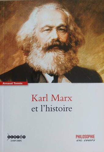 Karl Marx Et L'Histoire