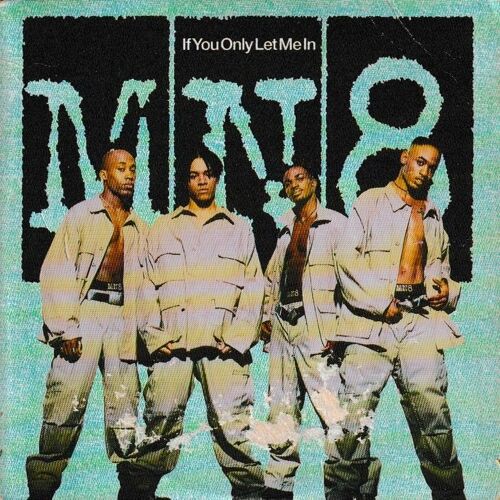 Mn8 If You Only Let Me In (Radio Mix) & I Ll Be Gone (P) 1995 ?1st Avenue Records ?Columbia © ?Sony Music Entertainment Uk Ltd Made In Austria Cd Rare «Edition Epuisée» Cd Single 2 Tracks «Cardsleeve»