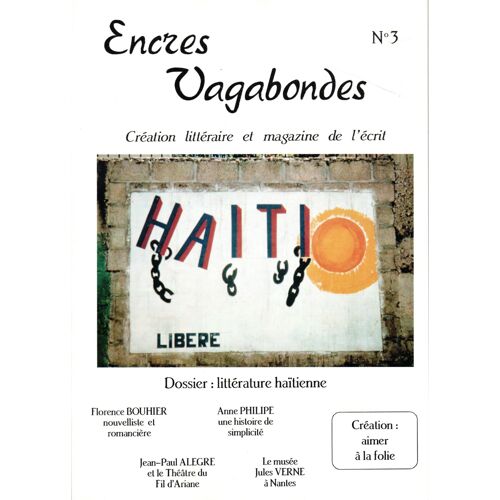 Encres Vagabondes N° 3 : Dossier Littérature Haïtienne