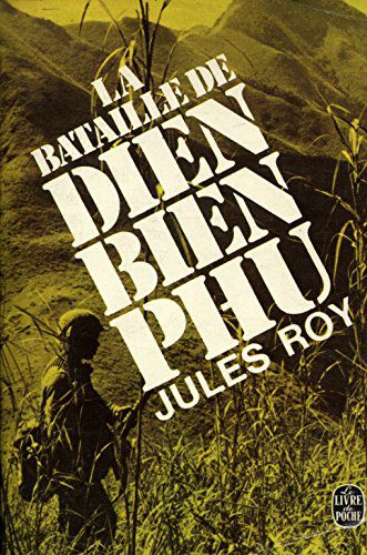La Bataille De Dien Bien Phu