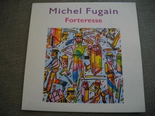 Cd Single De Michel Fugain " Forteresse " 2 Titres 1992 ,Flarenasch Made In France ,Pop Chanson