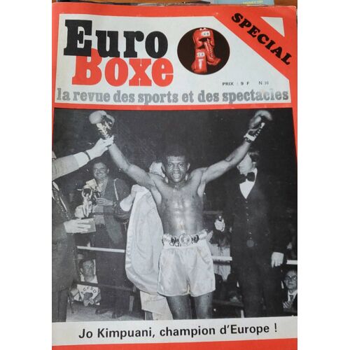 Euro Boxe N°38 - Jo Kimpuani, Champion D'Europe