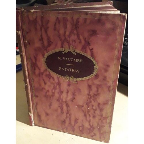 "Patatras". Maurice Vaucaire - Ed. : Librairie Paul Ollendorff (1911)