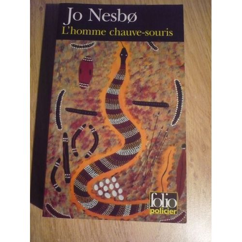 L¿Homme Chauve Souris De Jo Nesbo - Traduit Du  Norvégien Par Élisabeth Tangen & Alexis Fouillet - (5 Rue Gaston Gallimard, Paris ) - 2005