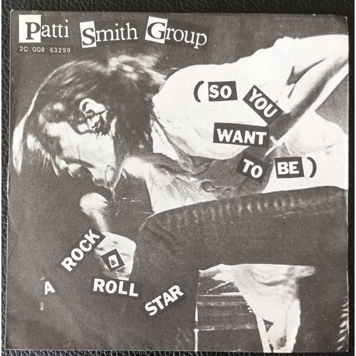 Patti Smith Group - (So You Want To Be) A Rock'n'roll Star (4'18) + 5-4-3-2-1 (2'41) - Recorded Live At The New York City Palladium - 1979 Sp/45rpm/7" - Boutique Axonalix