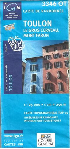 Carte Ign N°3346 Ot. 1 : 25 000 Toulon. Le Gros Cerveau. Mont Faron