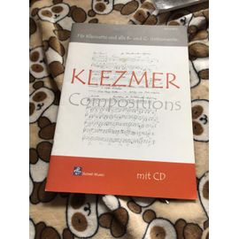 Klezmer Compositions. Fur (Pour) Klarinette Und Alle B Und C Instrumente. Clarinette 
