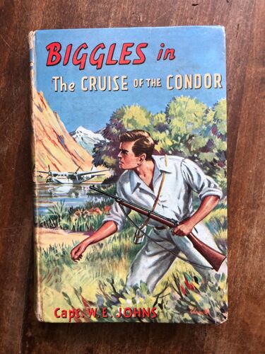 Biggles In The Cruise Of Condor - Captain W.E. Johns - Regent Classics