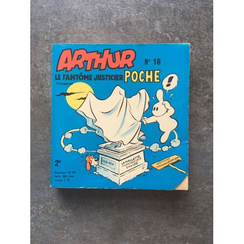 Arthur Le Fantôme Justicier - Poche - Numéro 18