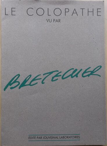Le Colopathe Vu Par Bretecher