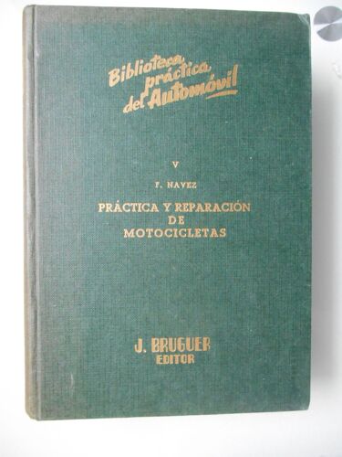 Práctica Y Reparación De Motocicletas F. Navez