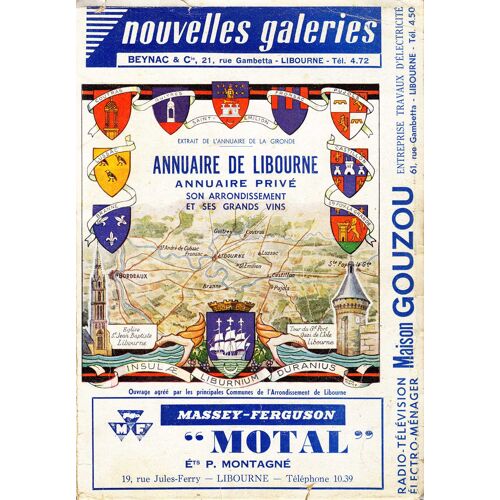 Annuaire De Libourne Annuaire Privé Son Arrondissement Et Ses Grands Vins - 1962/1963
