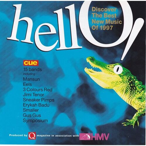 Q Hello! The Best New Music Of 1997