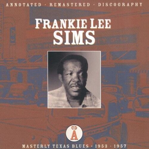 Cd Frankie Lee Sims Masterly Texas Blues 1953-1957