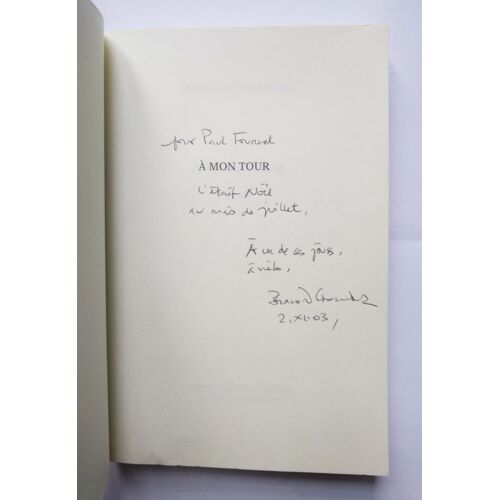 Bernard Chambaz A Mon Tour Avec Un Envoi Autographe Signé 2003 Seuil