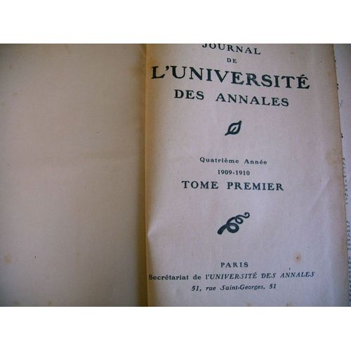 Journal Universite Des Annales Littérature Tome 1 - 1909 1910
