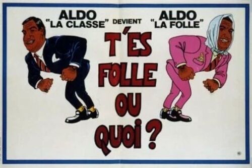 T'Es Folle Ou Quoi ? - Affiche Originale De Cinéma - Format 40x60 Cm - Un Film De Michel Gérard Avec Aldo Maccione, Fabrice Luchini, Nicole Calfan, Popeck - Année 1982