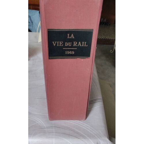 Vie Du Rail Année 1969 Relié