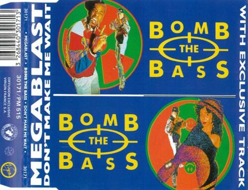 Bomb The Bass Cd Maxi Single Megablast / Don'T Make Me Wait