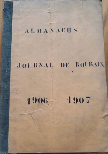 Almanach, Journal De Roubaix, 1906-1907