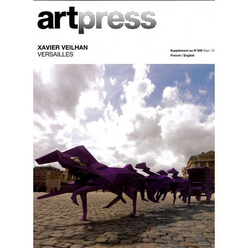 Xavier Veilhan. Versailles - Artpress Supplément N.359 Septembre 2009