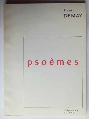 Henri Demay. Psoèmes. Edition Originale 1978