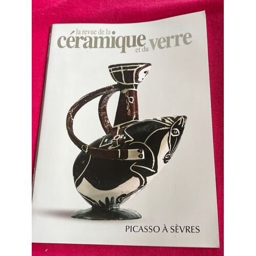 Picasso À Sèvres La Revue De La Céramique Et Du Verre Numéro 195